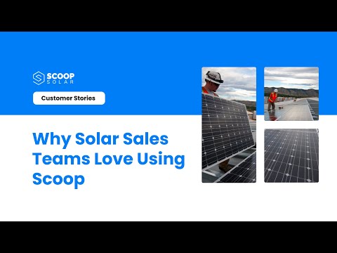 Why Scoop for Solar Sales Operations