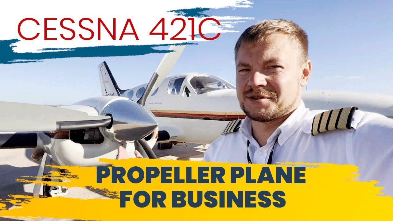 Flying Cessna 421C Golden Eagle – a step before business jet!