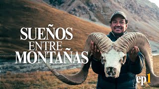 Cazando al gran Marco Polo (parte1) | Sueños entre montañas
