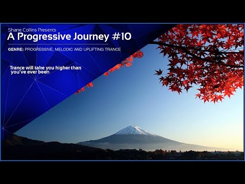 Best Progressive Trance Sessions #10 - Trance Mix - A Progressive Journey X