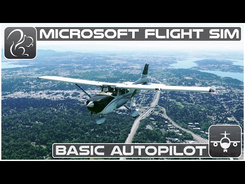 Tutorial #9 - Autopilot Basics - Microsoft Flight Simulator