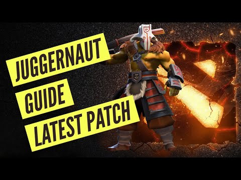 Dota 2 Guide: Juggernaut Carry 7.31c Patch