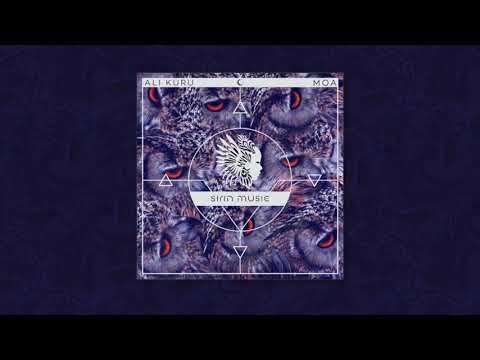 Ali Kuru - Moa (Original Mix) [SIRIN018]