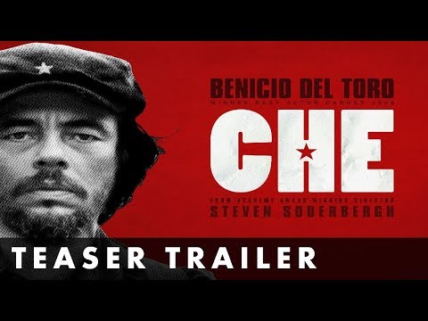CHE (Part 1, Part 2) -  Teaser Trailer - Starring Benecio del Toro