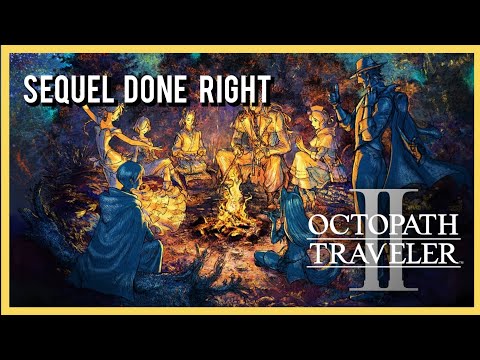 Octopath Traveler 2 review|How to make a sequel