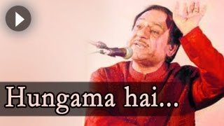 Ghulam Ali Ghazals : Hungama Hai Kyun - Ghulam Ali