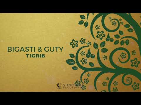 Bigasti & Guzy - Tigrib (Original Mix) | Steyoyoke