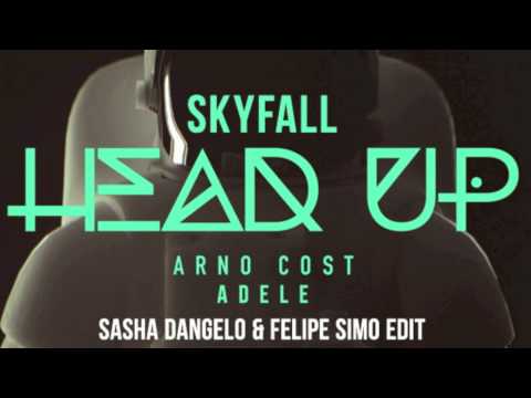 Arno Cost & Adele - Skyfall Head Up (Felipe Simo & Sasha Dangelo Edit)