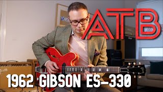 Video thumbnail for ATB Guitars | 1962 Gibson ES-330 by ATB Guitars