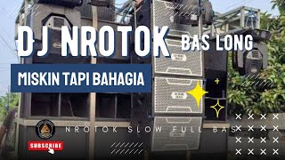 Download lagu DJ NROTOK BAS LONG MISKIN TAPI BAHAGIA mp3 Download lagu DJ NROTOK BAS LONG MISKIN TAPI BAHAGIA mp3