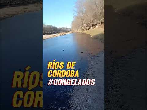 ASÍ SE CONGELÓ UN RÍO EN CÓRDOBA #inmobiliarias #vacaciones
