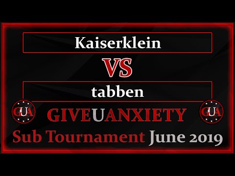 🔥🔥🔥GUA Sub tour: Final- Kaiserklein vs Tabben