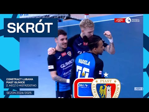 Constract Lubawa - Piast Gliwice |1:5| SKRÓT| 2. mecz o MISTRZOSTWO (2024/25)