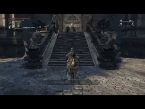 [HD/FR] Bloodborne - 1ere fois - 042 - dlc - level 64 - killing kos!!!