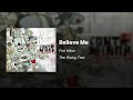 Believe Me - Fort Minor (feat. Bobo and Styles of Beyond)