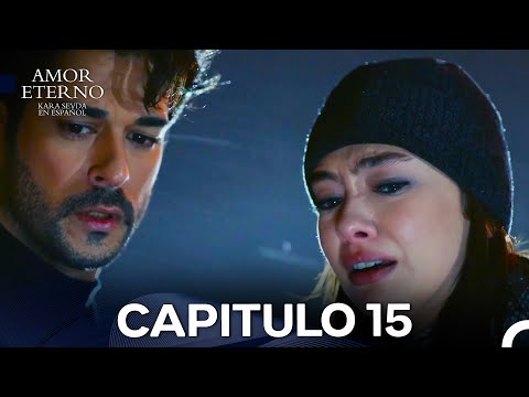 Amor Eterno Capítulo 15 Versión Larga (Doblado en Español)