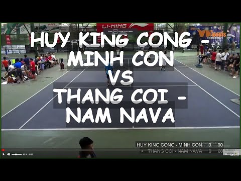 Huy King Cong - Minh Con 🆚 Thang Coi 800 - Nam Nava 🎾 Vntennis - Double - Vt6