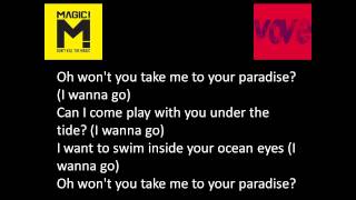 MAGIC! - 06. Paradise [Lyrics-Letra]