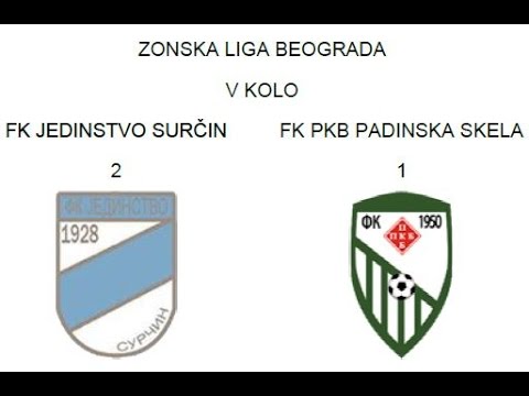 FK Jedinstvo Surčin-FK PKB Padinska skela 3:0, golovi