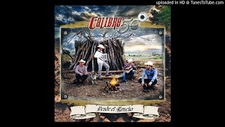 Calibre 50 - El Culpable Soy Yo (Estudio 2016)