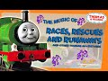 The Music Of Races Rescues And Runaways And Other Thomas Adventures