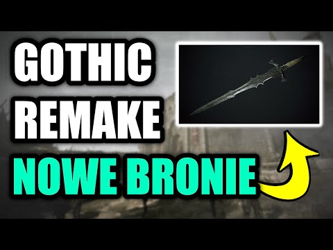 ANALIZA NOWYCH BRONI Z GOTHIC REMAKE