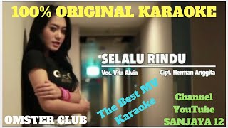 Download lagu Vita Alvia - Selalu Rindu KARAOKE VERSION mp3