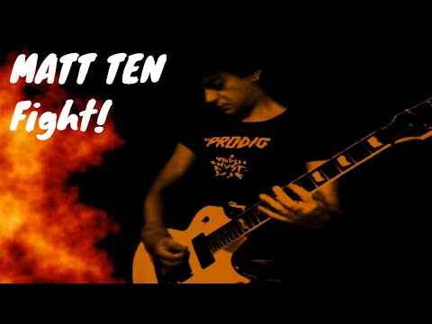 MATT TEN - Fight! - Instrumental Rock Shred Metal
