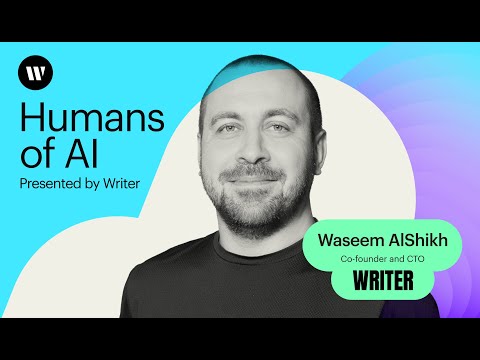 Empowering Teams and Innovating with Writer CTO and co-founder ​​Waseem AlShikh