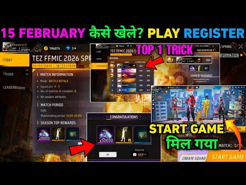 15 FEBRUARY 🔥TEZ FFMIC 2026 Spring 🤯START GAME Kaise Khela milega new event free fire ff new event
