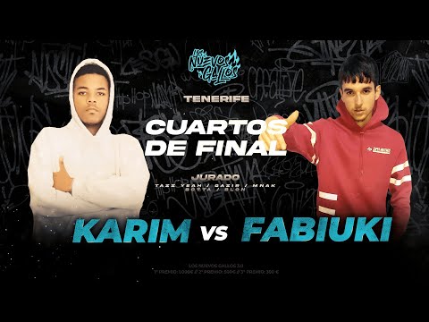 KARIM VS FABIUKI - CUARTOS - LOS NUEVOS GALLOS 3.0