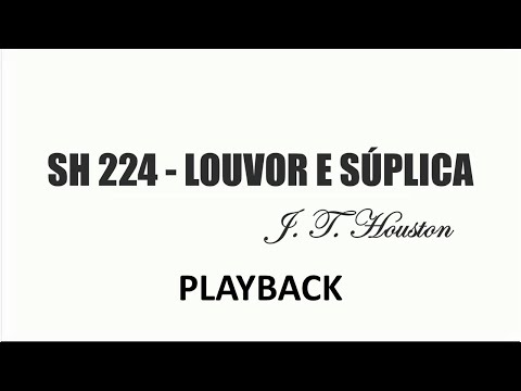 PLAYBACK SH 224 - LOUVOR E SÚPLICA (SALMOS E HINOS)