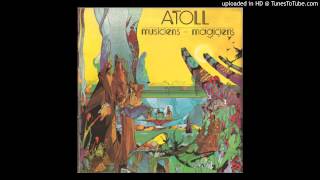 Atoll - Au-Dela Des Ecrans De Cristal