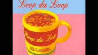 Loop Da Loop - Hazel [Origonal mix]