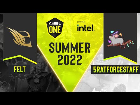 Dota2 - 5RATFORCESTAFF vs. felt - Game 1 - DPC NA Tour 3 - ESL One Summer 2022