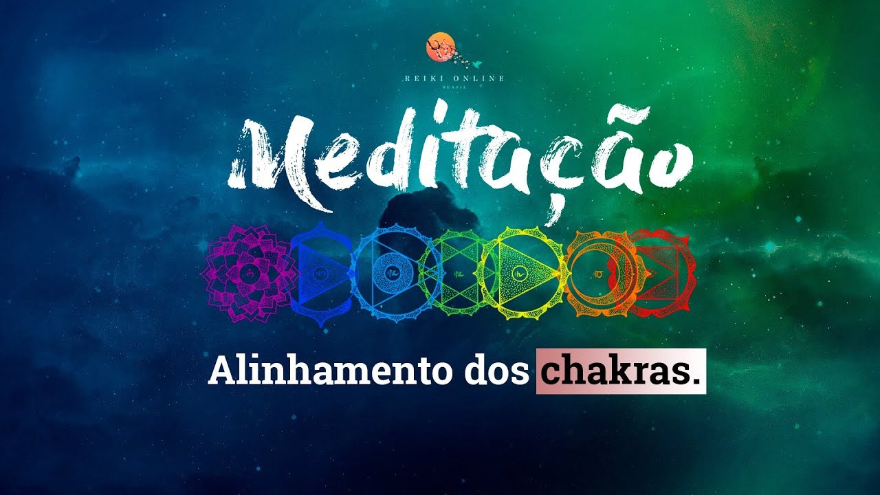 MEDITAÇÃO PARA ALINHAR OS CHAKRAS! Suave e tranquila!