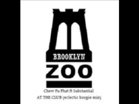 [BZ002] Chew Fu feat. Substantial -  At The Club (Eclectic Boogie Mix)