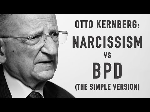 Narzissmus vs. Borderline-Persönlichkeitsstörung (Die einfache Version) | OTTO KERNBERG
