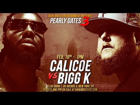 CALICOE VS BIGG K ANNOUNCEMENT (FEB 16TH) - RBE