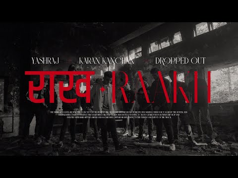 Yashraj, Karan Kanchan, Dropped Out - Raakh [Official Music Video]