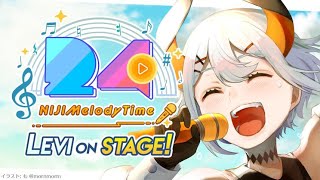 【#NIJIMelodyTime】国を超えテ、届け歌声！Singing across the border!【にじさんじ/レヴィ・エリファ】