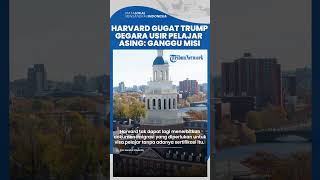 Kecam Keras! Universitas Harvard Gugat Trump ke Pengadilan seusai Berencana Usir Mahasiswa Asing