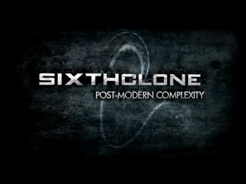 ⟨нс⟩ ▸ Sixthclone - Post-Modern Complexity (Demo)