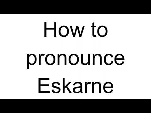 How to Pronounce Eskarne (Spanish)