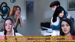 Download lagu RESTU DARI SINTIA IBU KANDUNGNYA! KENZO BERTEMU MUTIARA WALAUPUN DILARANG RIANTI! MERANGKAI KISAH IN mp3 Download lagu RESTU DARI SINTIA IBU KANDUNGNYA! KENZO BERTEMU MUTIARA WALAUPUN DILARANG RIANTI! MERANGKAI KISAH IN mp3