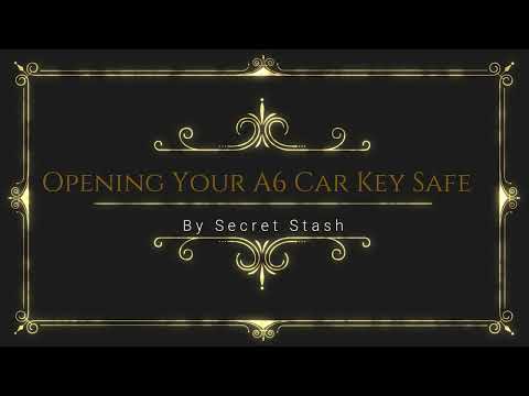 How To Open Your A6 Car Key Safe - Secret Stash