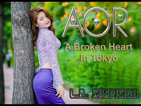 AOR "A Broken Heart In Tokyo" Frédéric Slama - Steph Honde - Tommy Denander