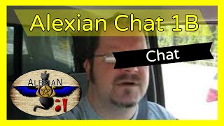 Alexian Chat 1, Part 2 of 2