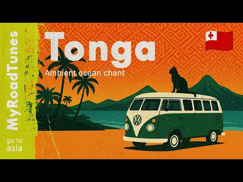 ＧＯ ＴＯ ＴＯＮＧＡ // ambient ocean chant // island spirit • world chill mix