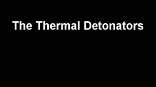 The Thermal Detonators - Sound